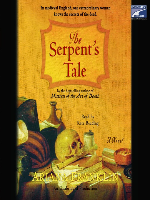 Title details for The Serpent's Tale by Ariana Franklin - Available